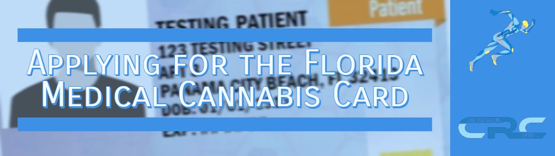 Applying For The Florida Medical Cannabis Card - Core Revitalizing Center