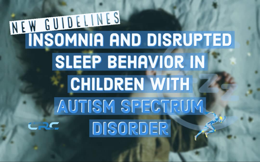 Insomnia Disruptive Sleep Behavior in Children with Autism Spectrum Disorder Autistic Pervasive Developmental Disorder